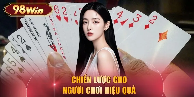 Chiến lược cho người chơi hiệu quả